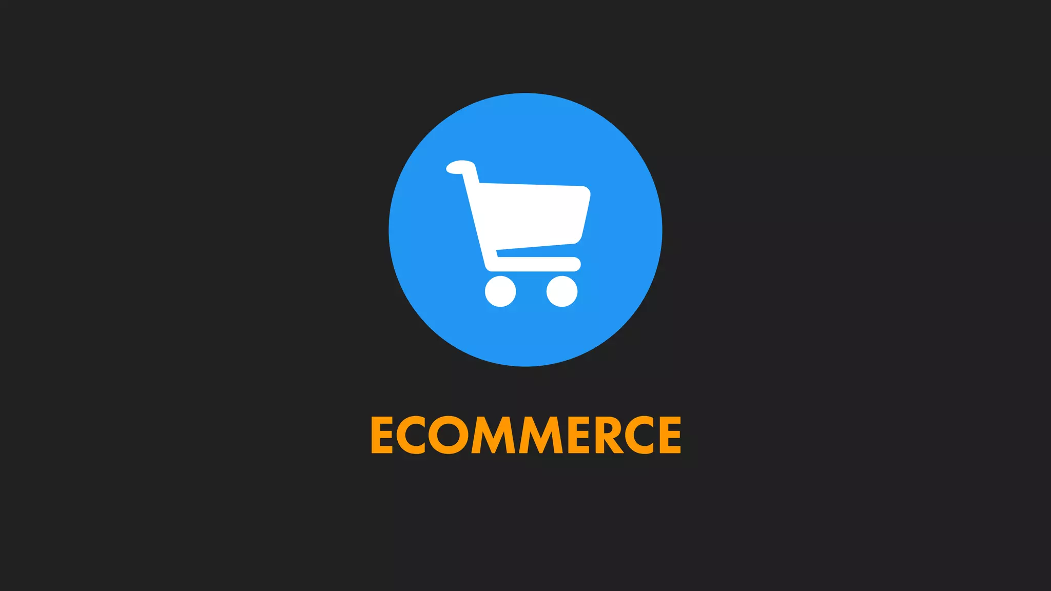 ECOMMERCE
 