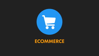 ECOMMERCE
 