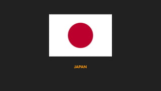 JAPAN
 