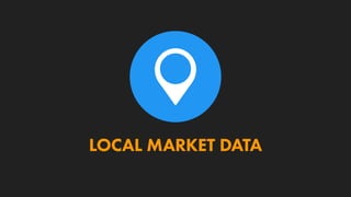 LOCAL MARKET DATA
 