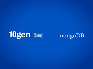 mongoDB: Driving a data revolution