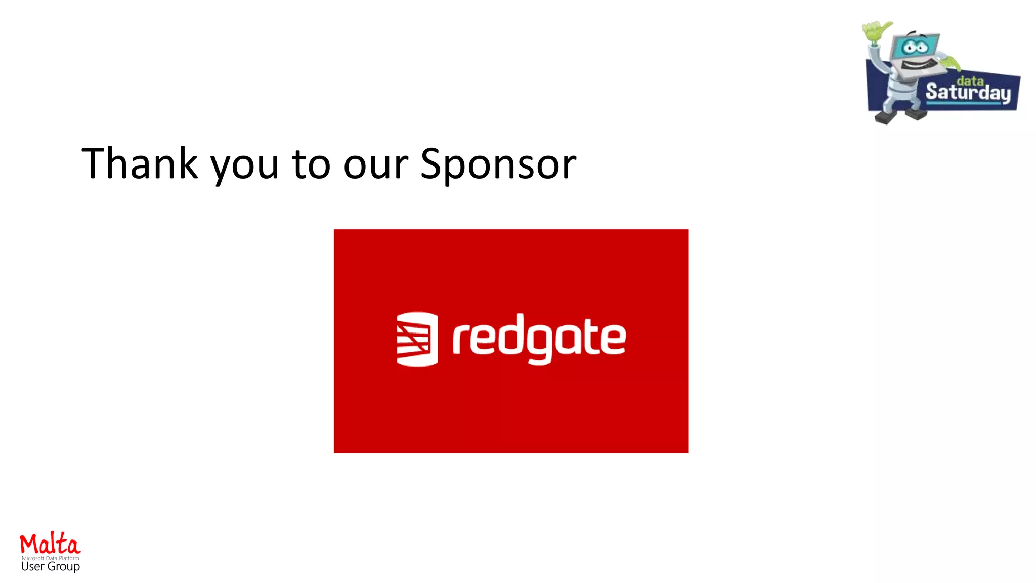 Thank you to our Sponsor
 