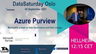 Data saturday Oslo Azure Purview Erwin de Kreuk