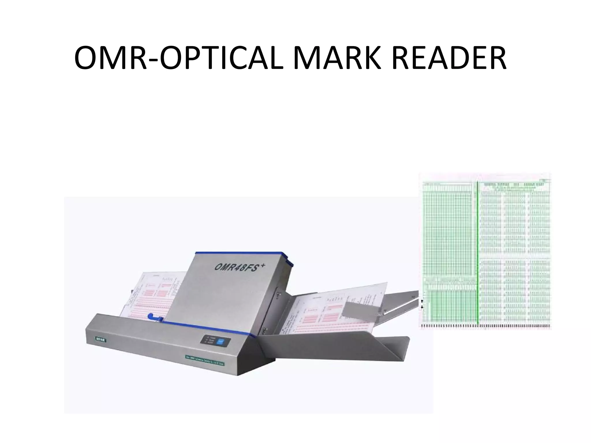 OMR-OPTICAL MARK READER 