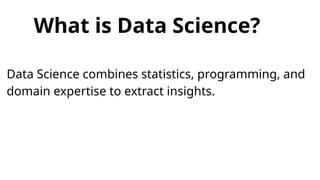 DATA SCIENCE power point presentation and its imp | PPTX