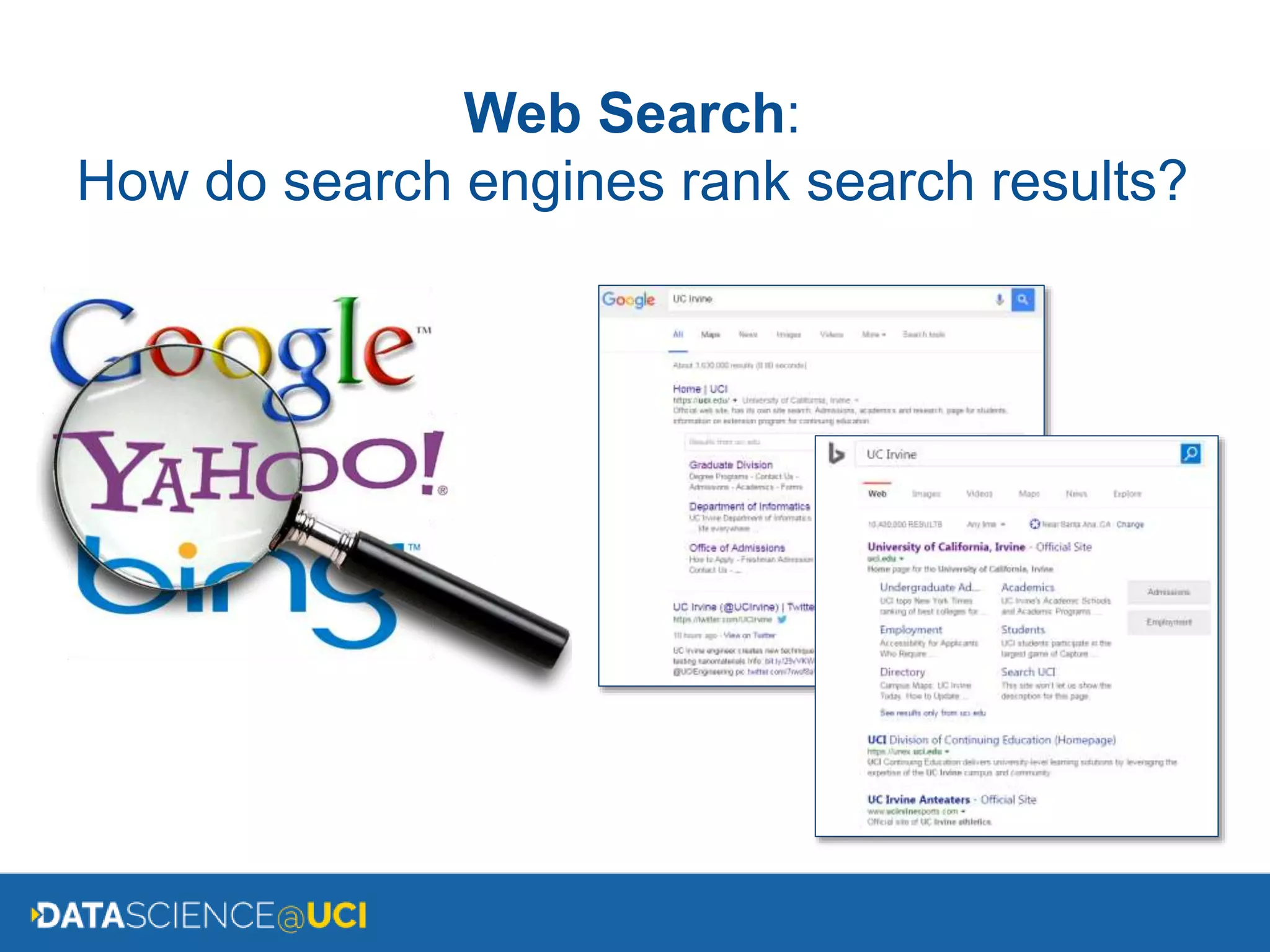 Web Search:
How do search engines rank search results?
 