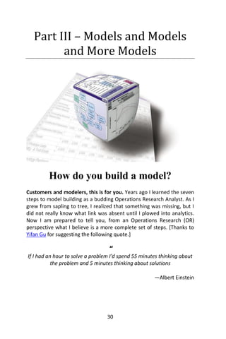 30
Part III – Models and Models
and More Models
How do you build a model?
Customers and modelers, this is for you. Years a...
