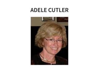 ADELE CUTLER
 