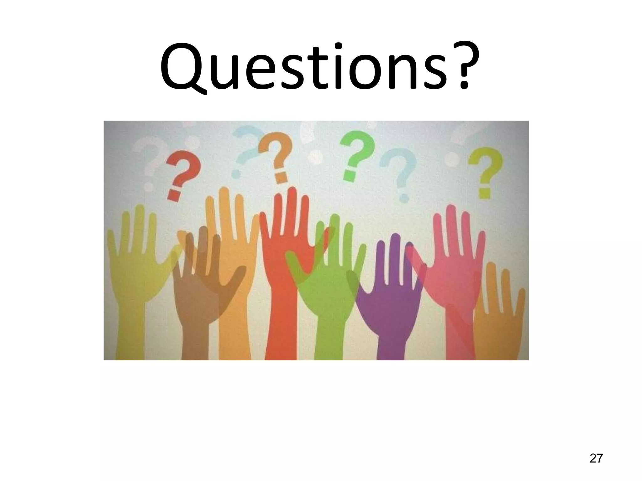 Questions?
27
 