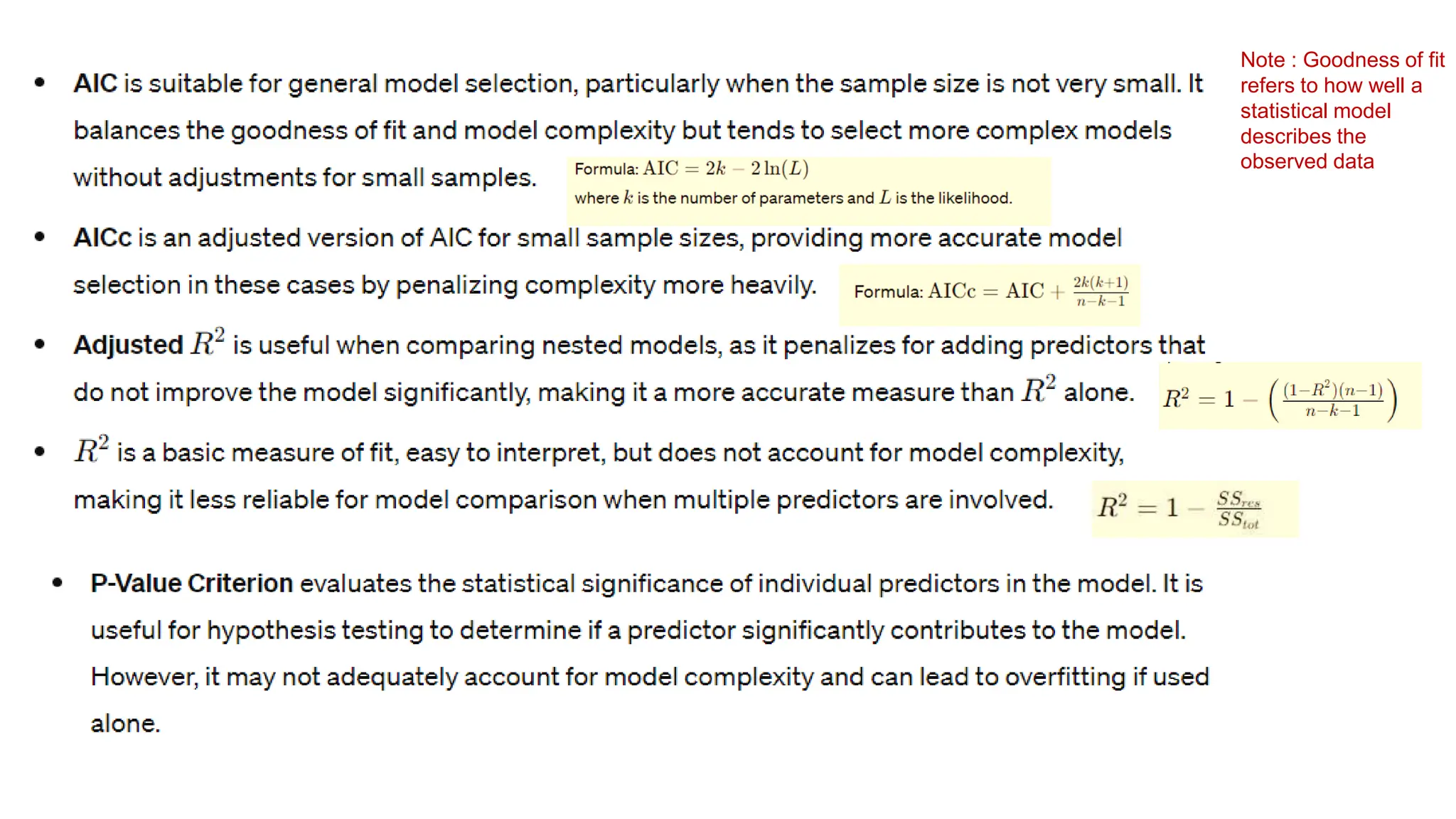 Note : Goodness of fit
refers to how well a
statistical model
describes the
observed data
 