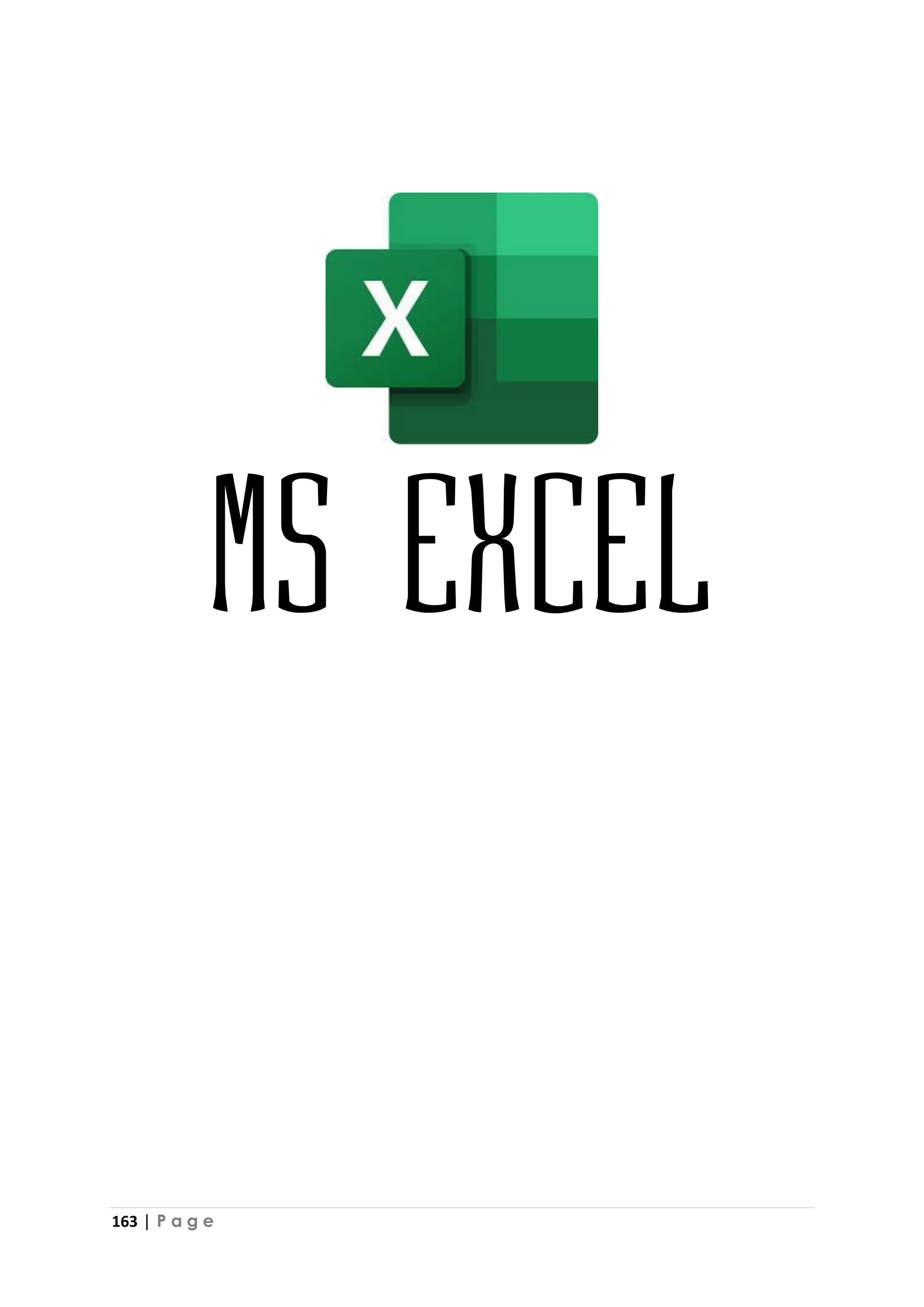 163 | P a g e
MS Excel
 
