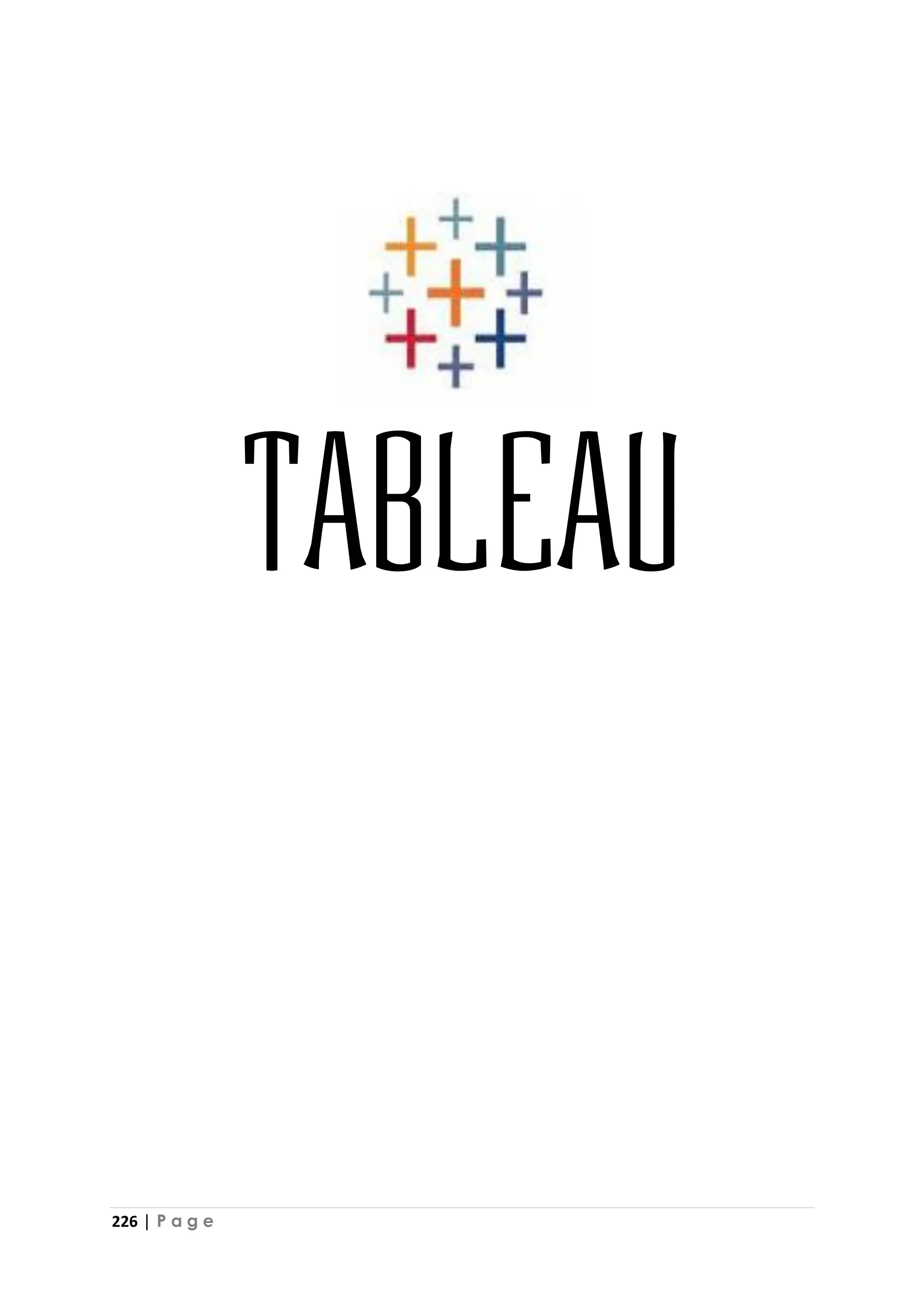 226 | P a g e
Tableau
 