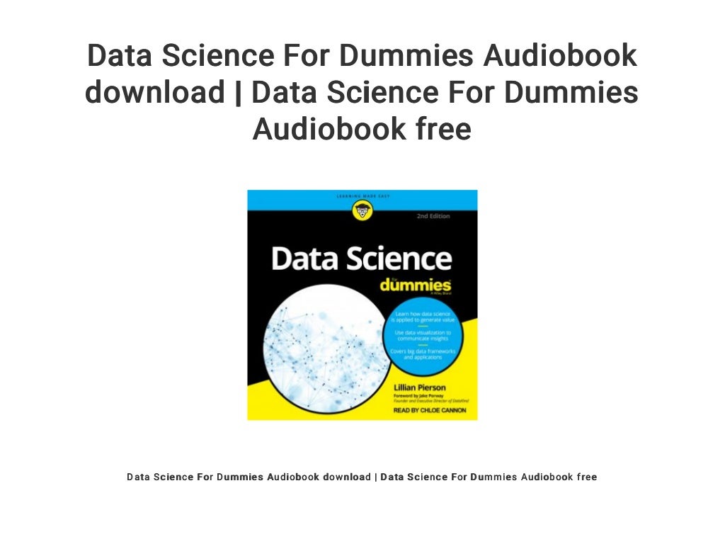 Data Science For Dummies Audiobook Download Data Science For Dummies Data Science For Dummies Audiobook Download Data Science For Dummies