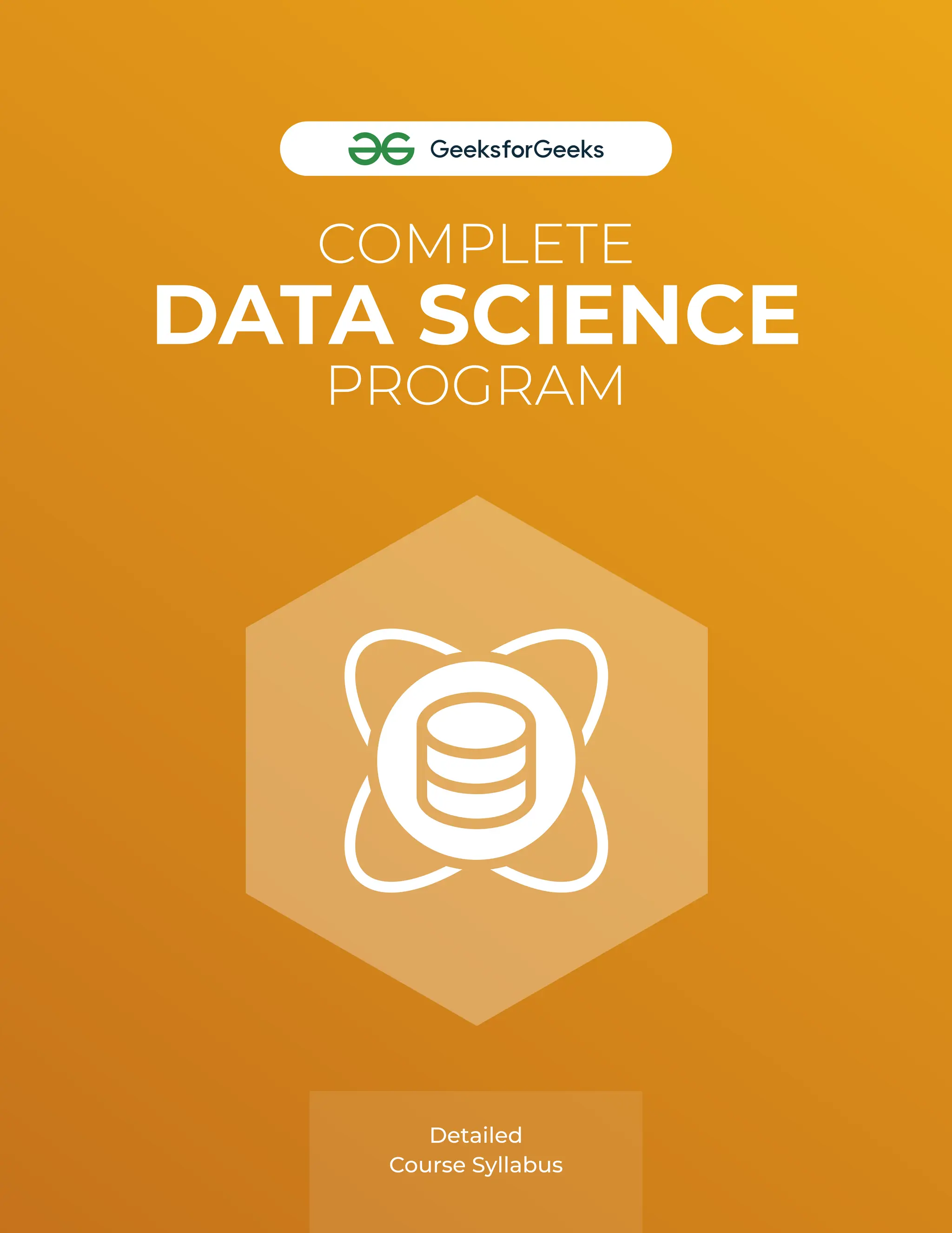DATA SCIENCE
COMPLETE
PROGRAM
Detailed
Course Syllabus
 