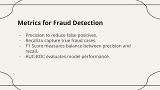 Fraud Capture Data Science in Finance - understanding riskand fraud detection | PPT