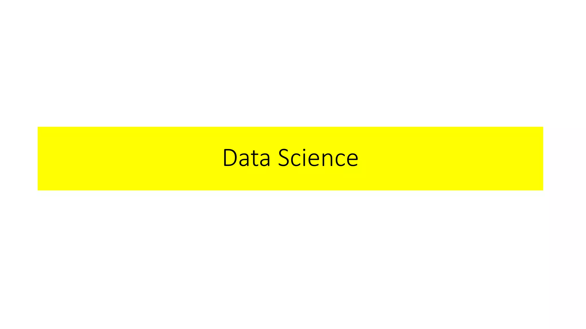 Data Science
 