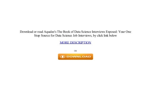 Read Data Science Interviews Exposed Your One Stop Source For Data S