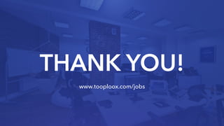 THANK YOU!
www.tooploox.com/jobs
 