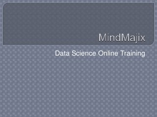 Data Science Online Training
 