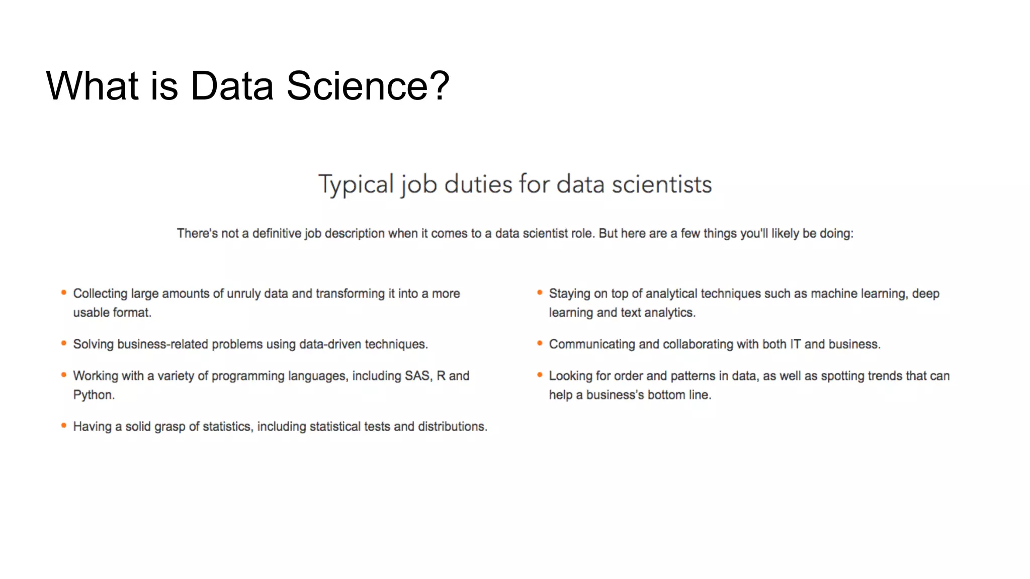 What is Data Science?
 
