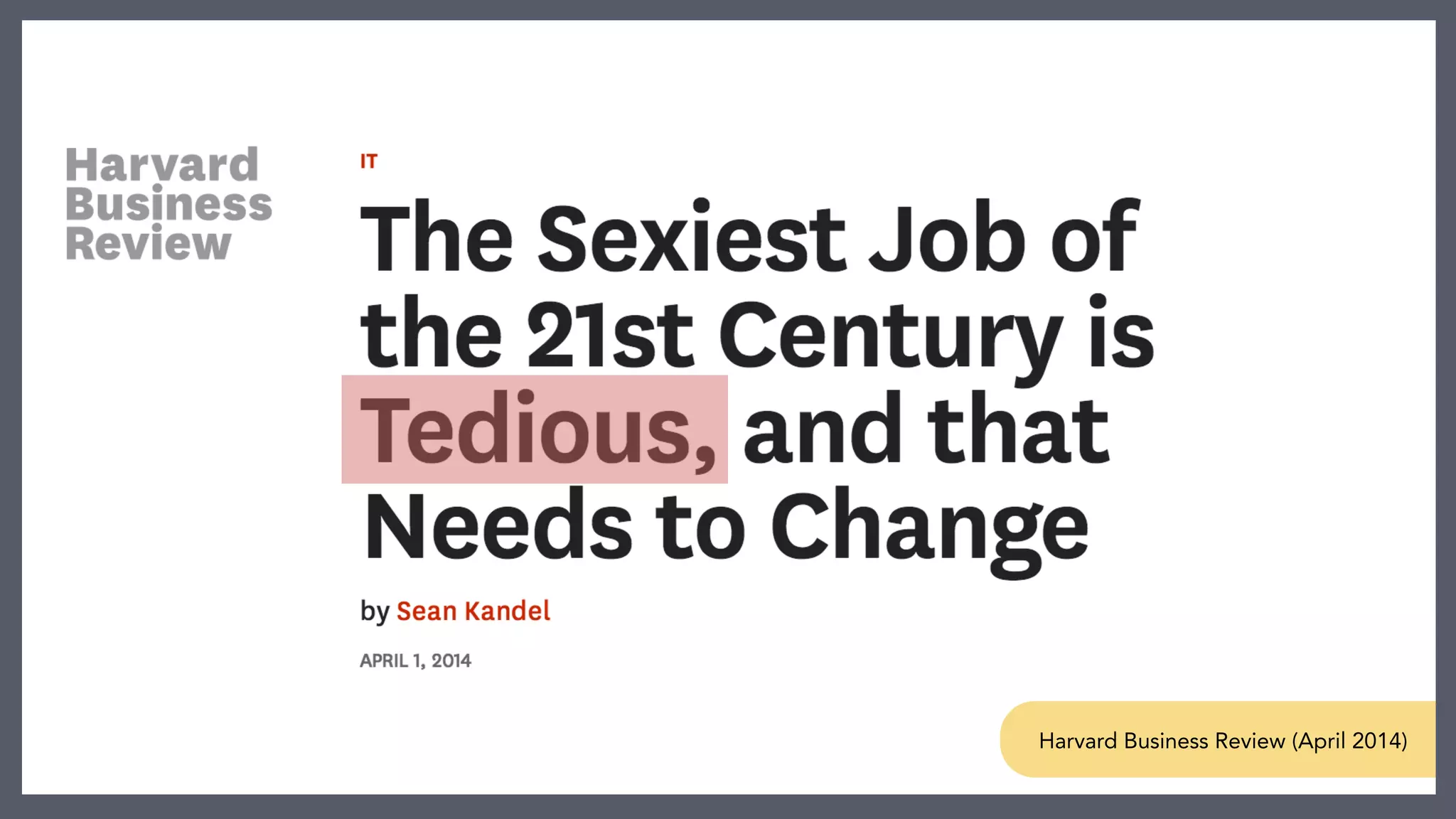 Harvard Business Review (April 2014)
 