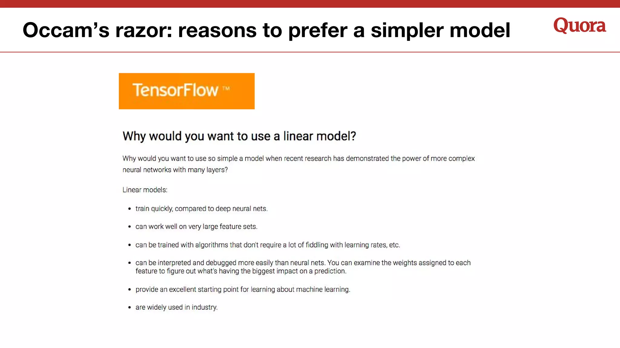 Occam’s razor: reasons to prefer a simpler model
 