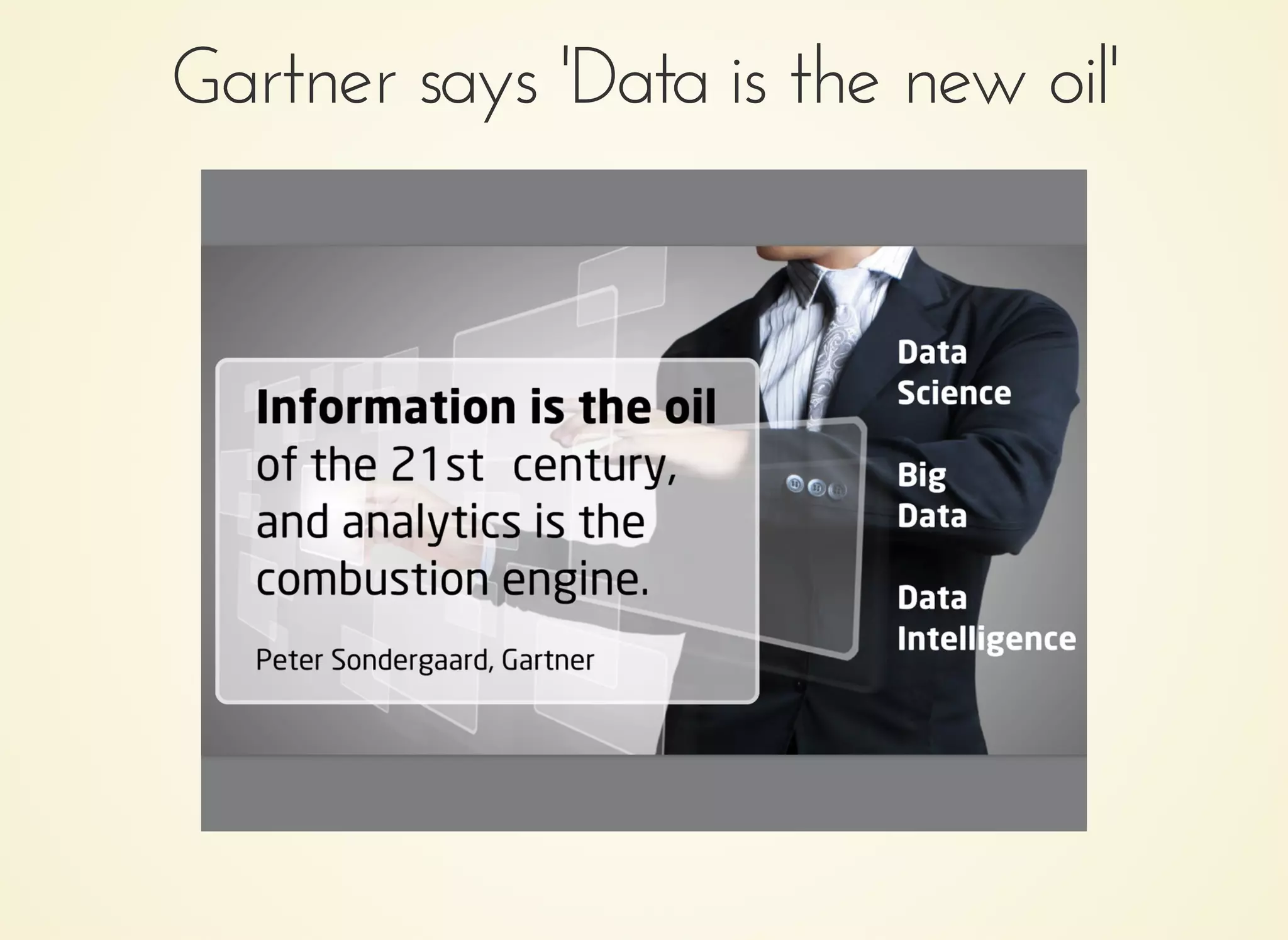 Gartner says 'Data is the new oil'Gartner says 'Data is the new oil'
 