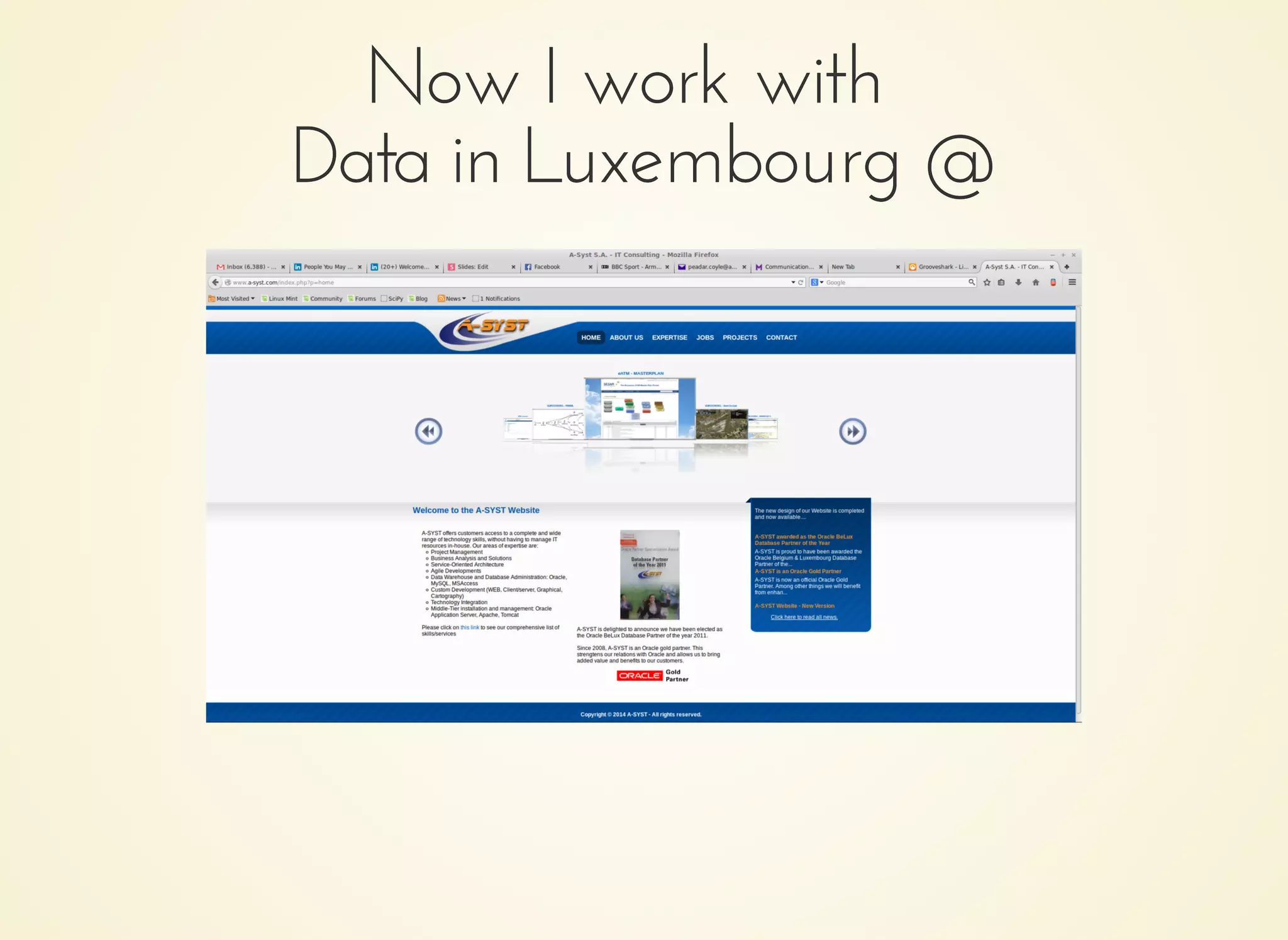 Now I work withNow I work with
Data in Luxembourg @Data in Luxembourg @
 