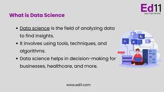 Data Science Tools and Techniques - ed11 | PPT