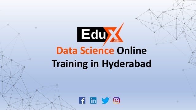 Data Science Online
Training in Hyderabad
 