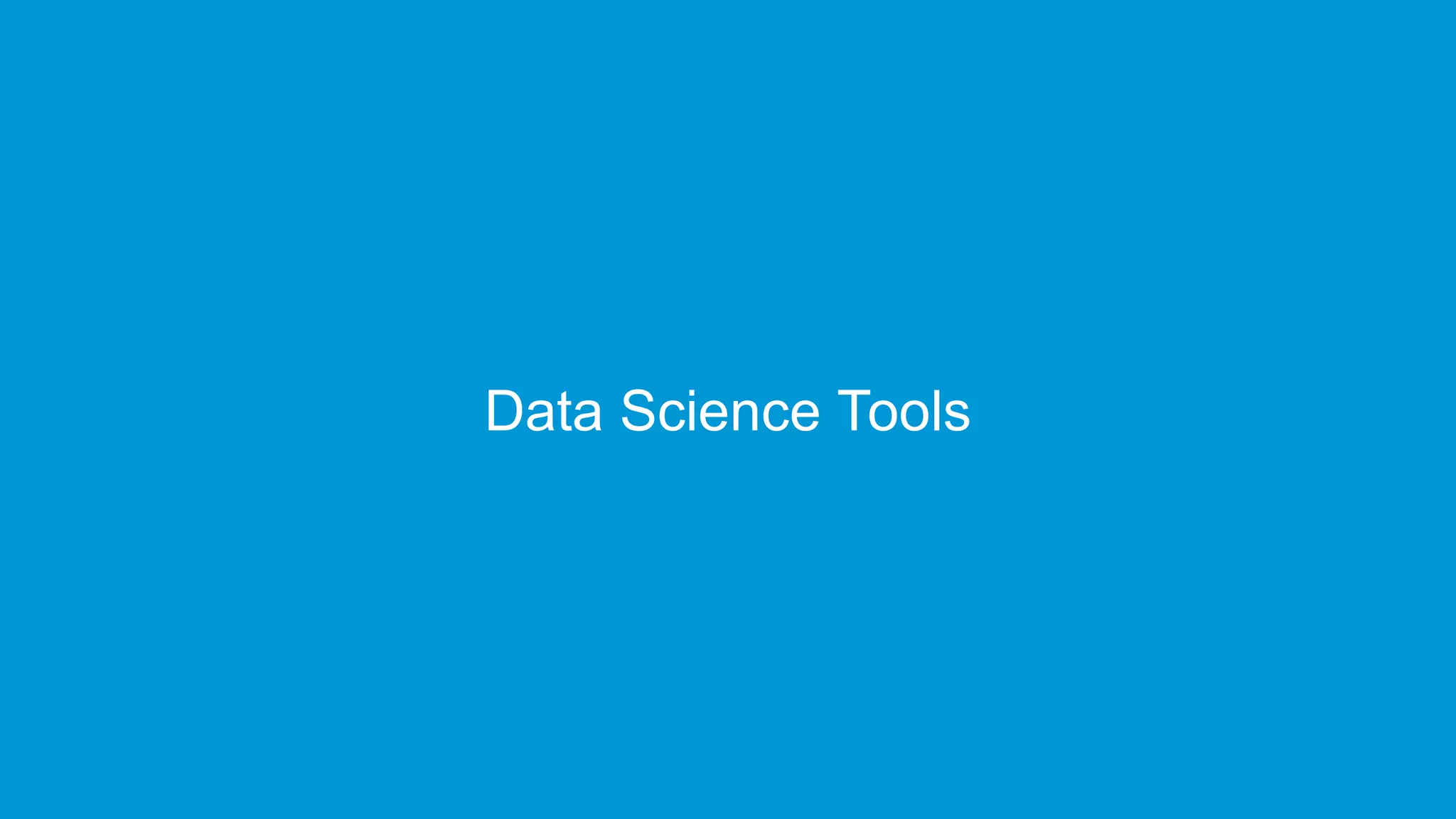 www.edureka.co/data-scienceEdureka’s Data Science Certification Training
Data Science Tools
 