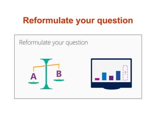 Reformulate your question
 