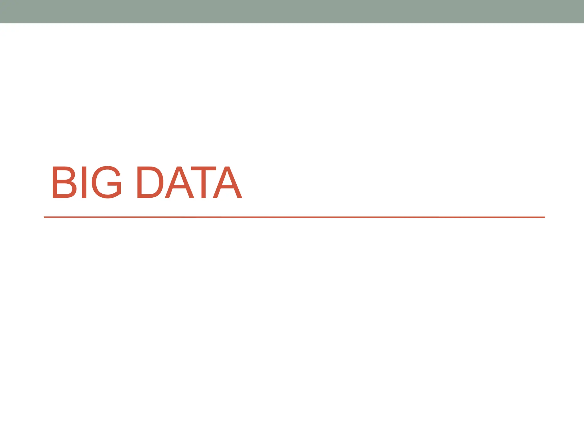 BIG DATA
 