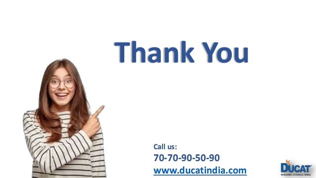 Thank You Call us: 70-70-90-50-90 www.ducatindia.com 