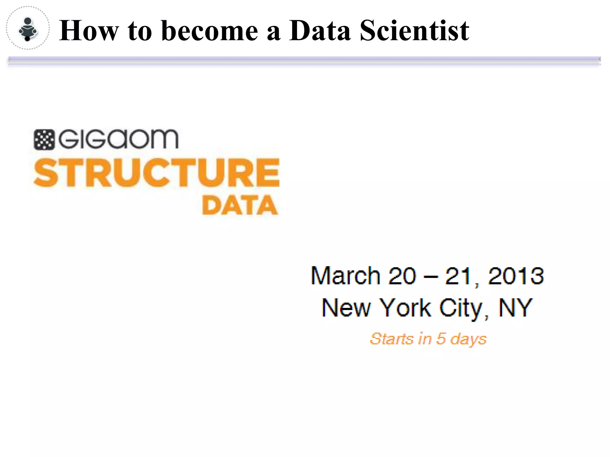 How to become a Data Scientist
 