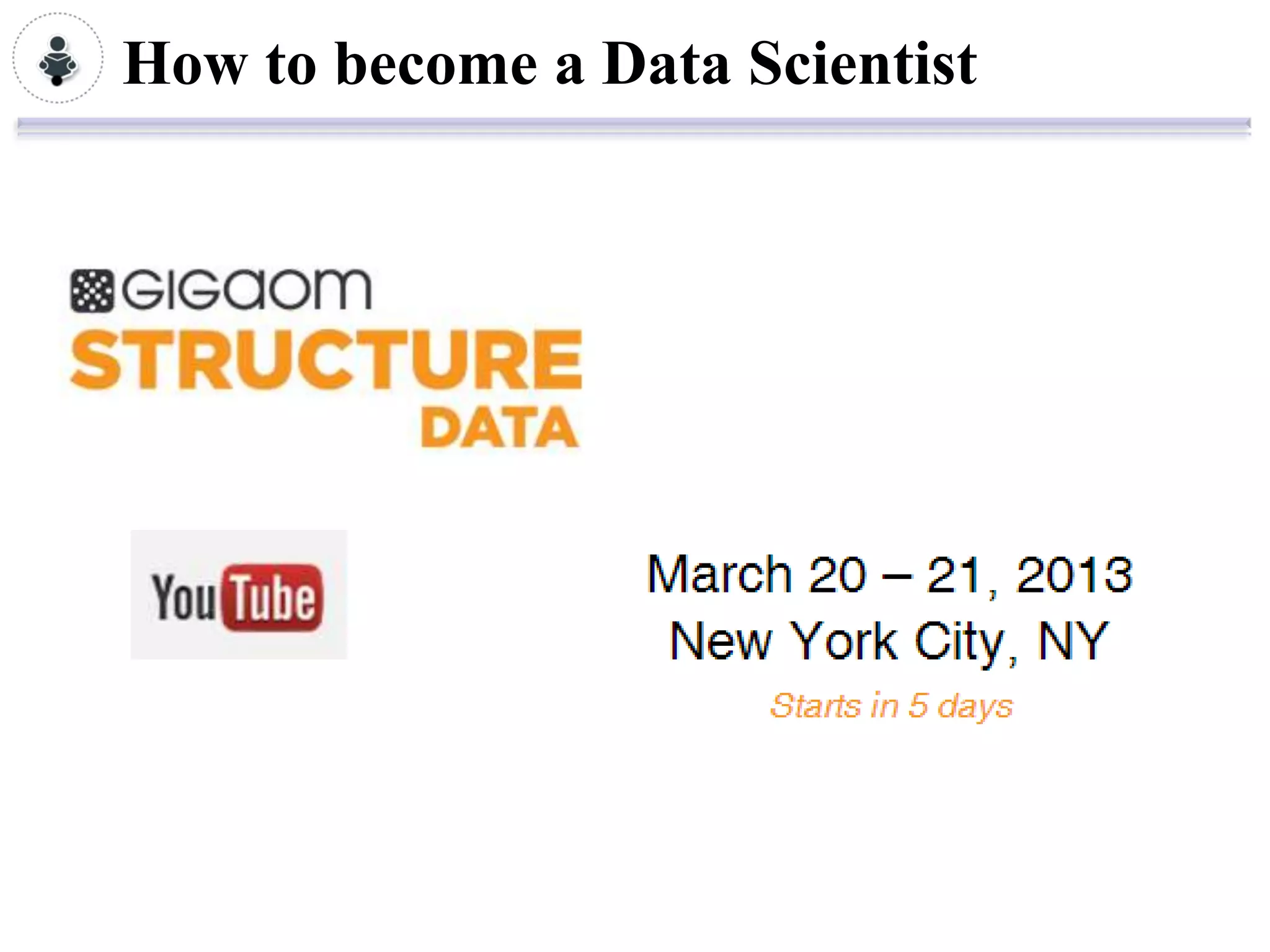 How to become a Data Scientist
 