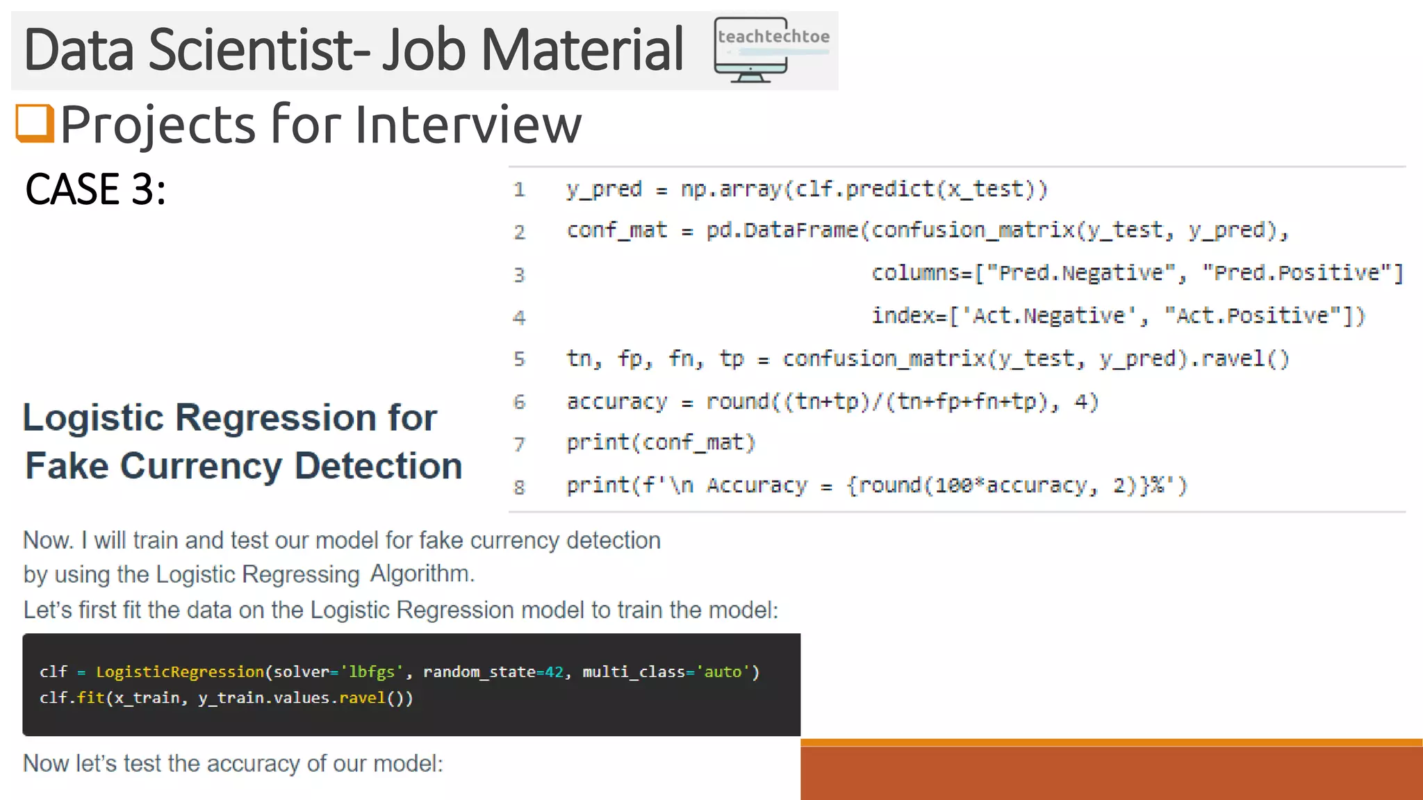 Projects for Interview
Data Scientist- Job Material
CASE 3:
 