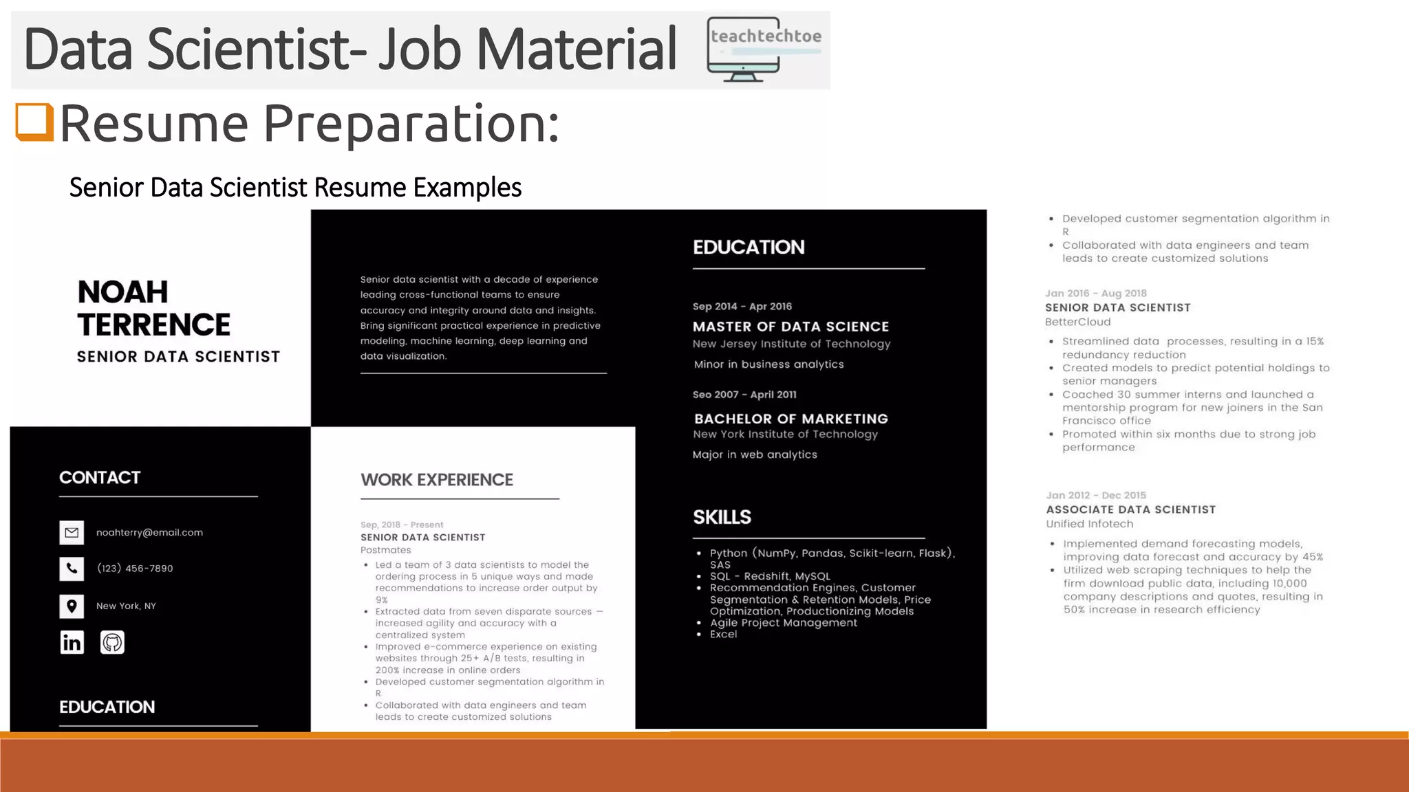 Resume Preparation:
Data Scientist- Job Material
Senior Data Scientist Resume Examples
 