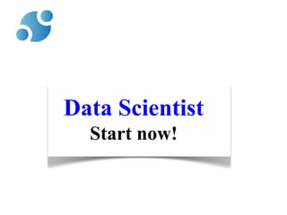 Data Scientist
Start now!
 