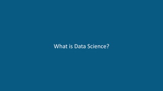 www.edureka.co/masters-program/data-scientist-certificationData Science Masters Program
What is Data Science?
 