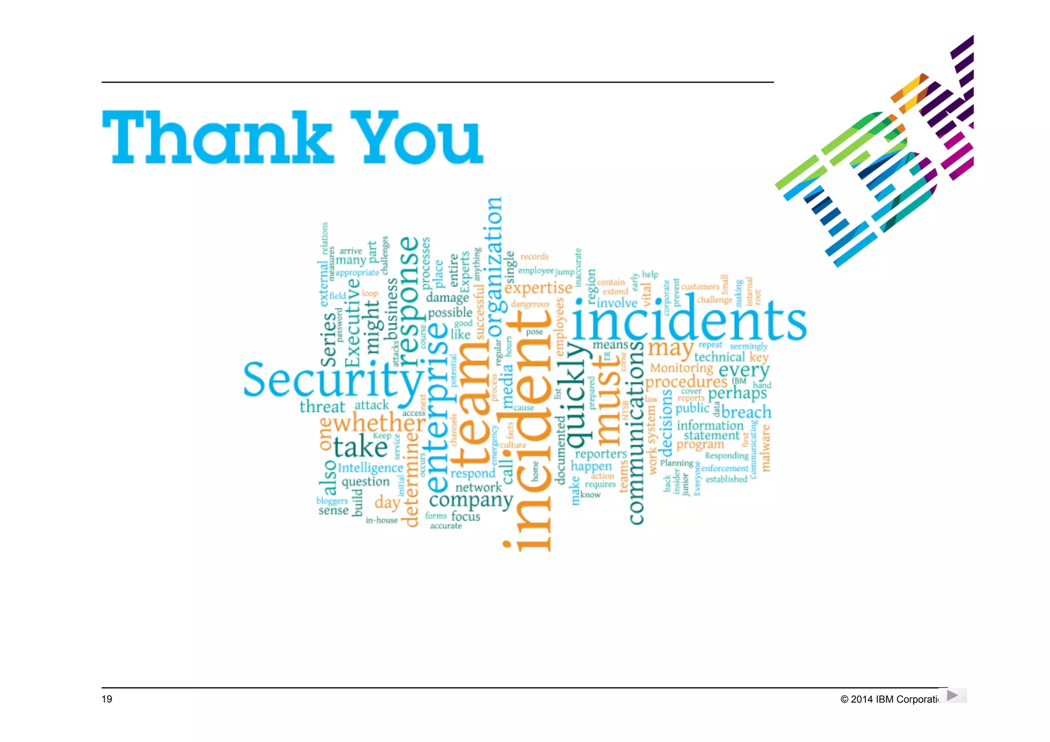 19 © 2014 IBM Corporation
 