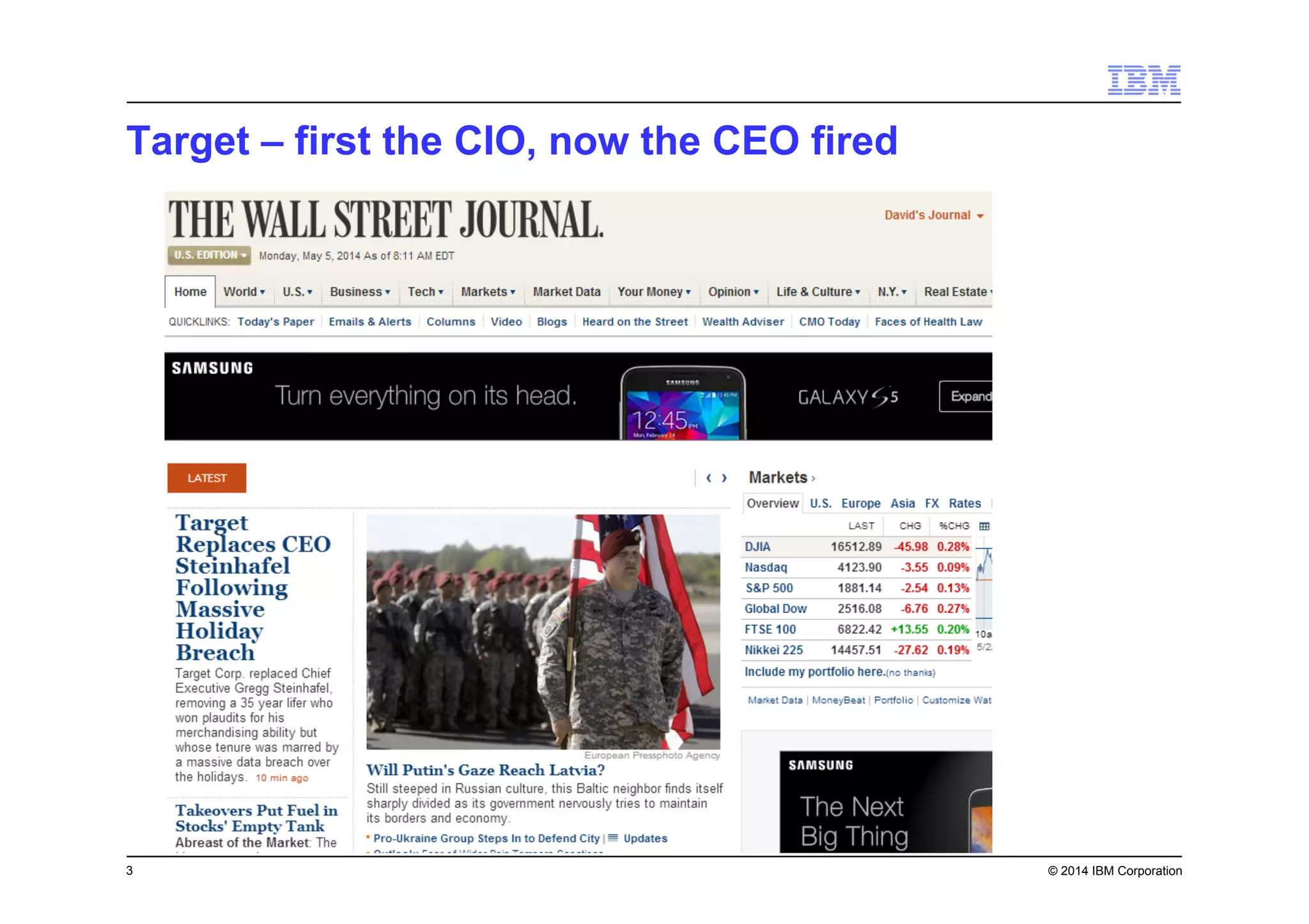 3 © 2014 IBM Corporation
Target – first the CIO, now the CEO fired
 
