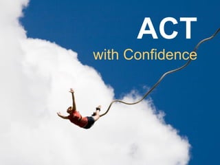 © 2014 IBM Corporation 
Addressing Modern Data Security and Privacy Concerns 
10 
ACT 
with Confidence 