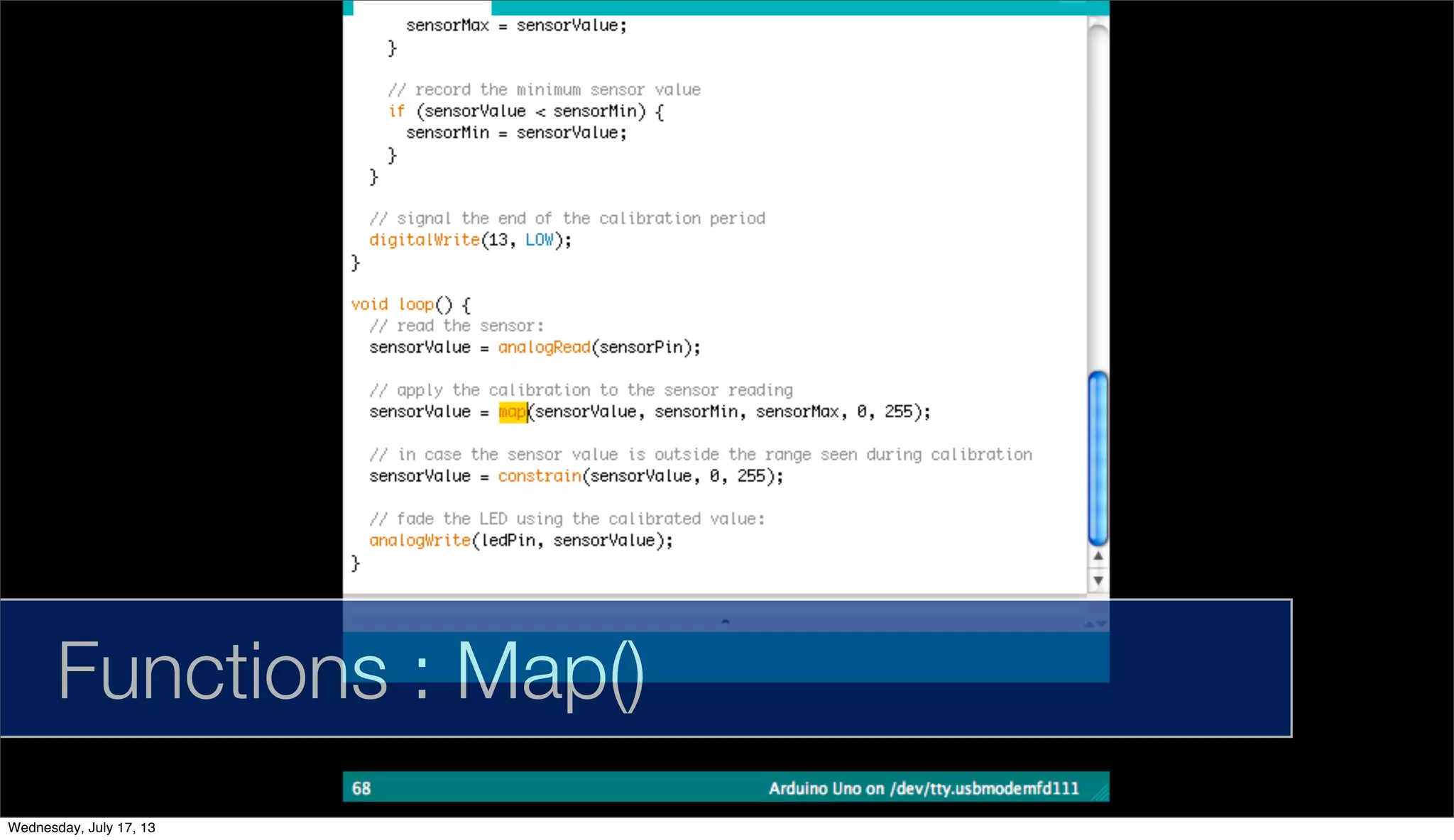 Functions : Map()
Wednesday, July 17, 13
 