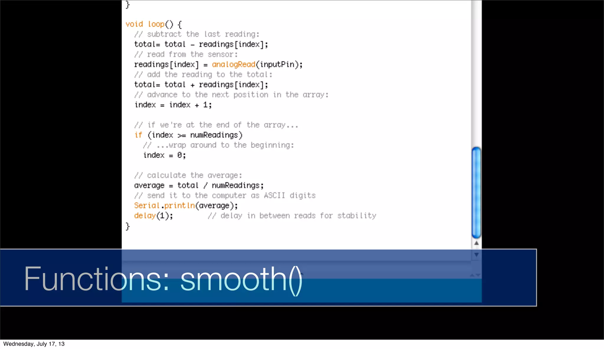 Functions: smooth()
Wednesday, July 17, 13
 