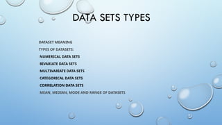Datasets Types in Data Sciencefilee.pptx