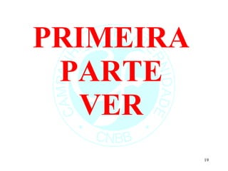 PRIMEIRA PARTE VER 