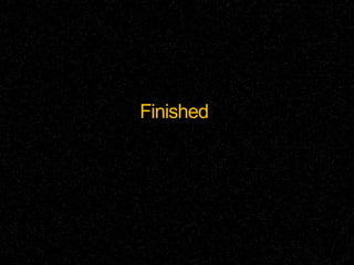 Finished