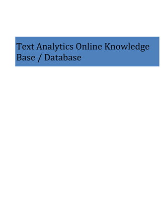 Text Analytics Online Knowledge
Base / Database
 