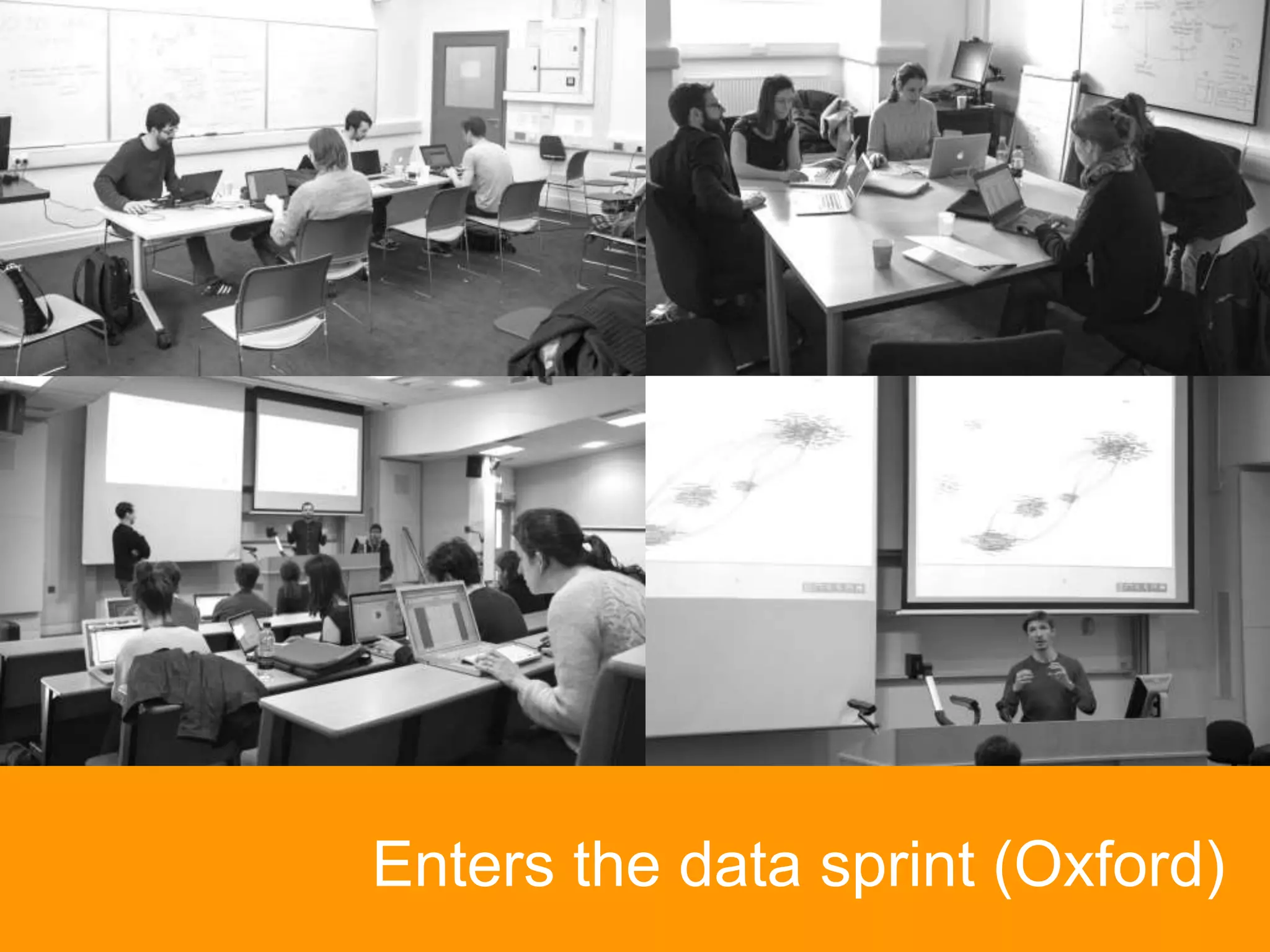 Enters the data sprint (Oxford)
 